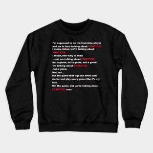 Practice Speech Crewneck Sweatshirt